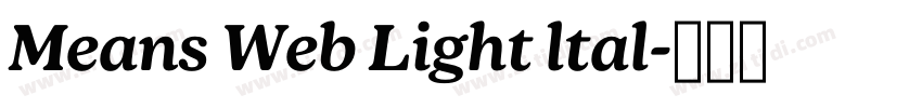 Means Web Light ltal字体转换
